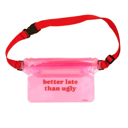 Vodootporna torbica "Better late than ugly"